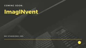 ImagINvent Coming Soon!