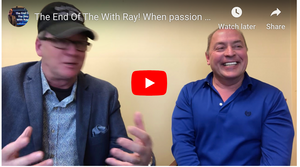 The End Of The With Ray! When passion meets Technology