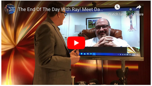 The End Of The Day With Ray! Meet David D’Agostino