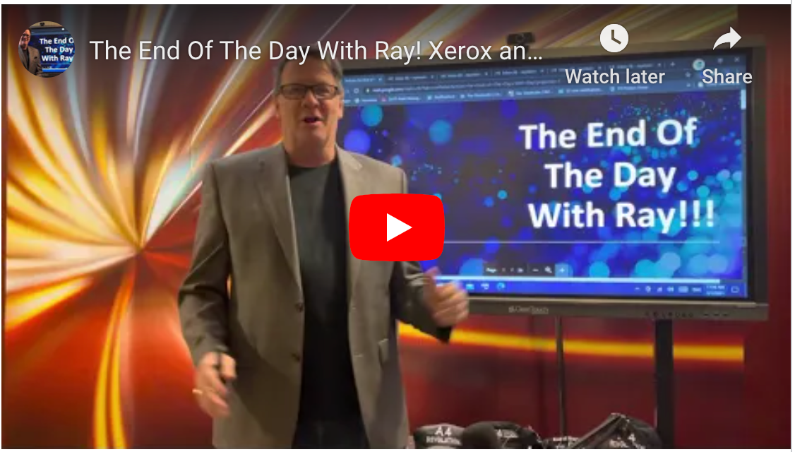 The End Of The Day With Ray! Xerox and the 3 Separate Businesses - Big Potential