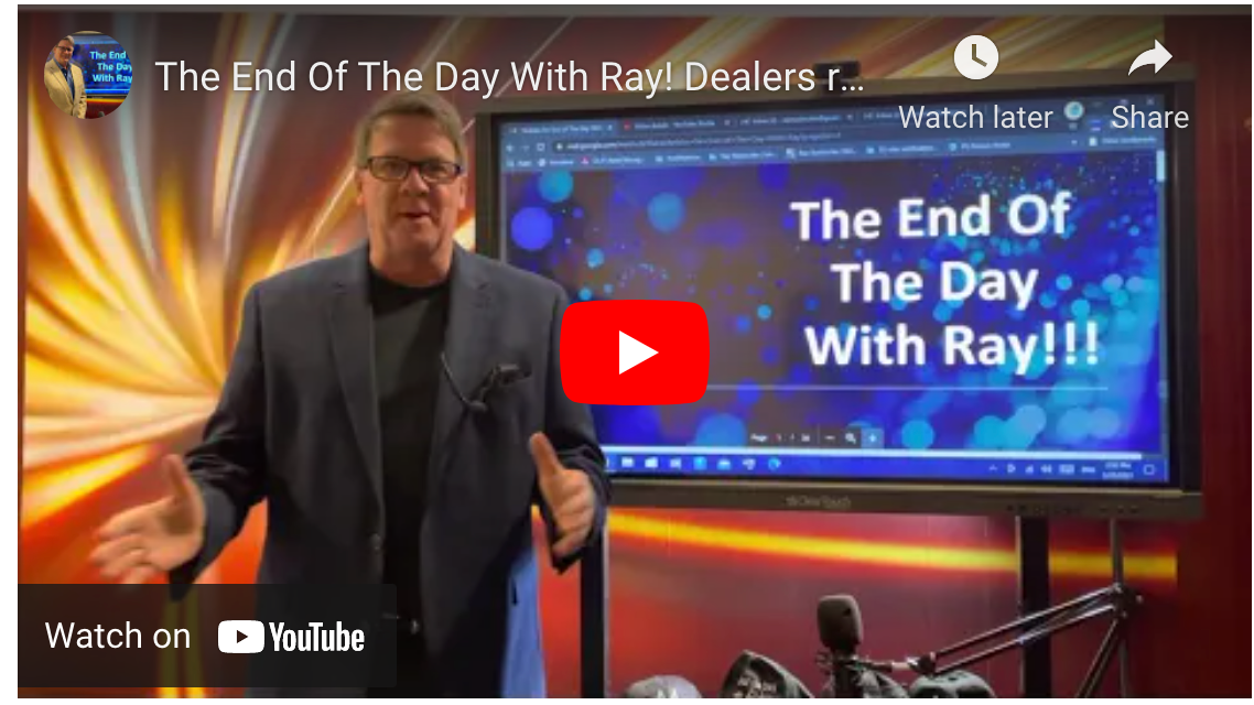 The End Of The Day With Ray! Dealers rally to vaccinate themselves from Overreaching OEMs