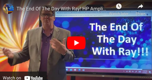 The End Of The Day With Ray! HP Amplify SoB - and Negative becoming Positive