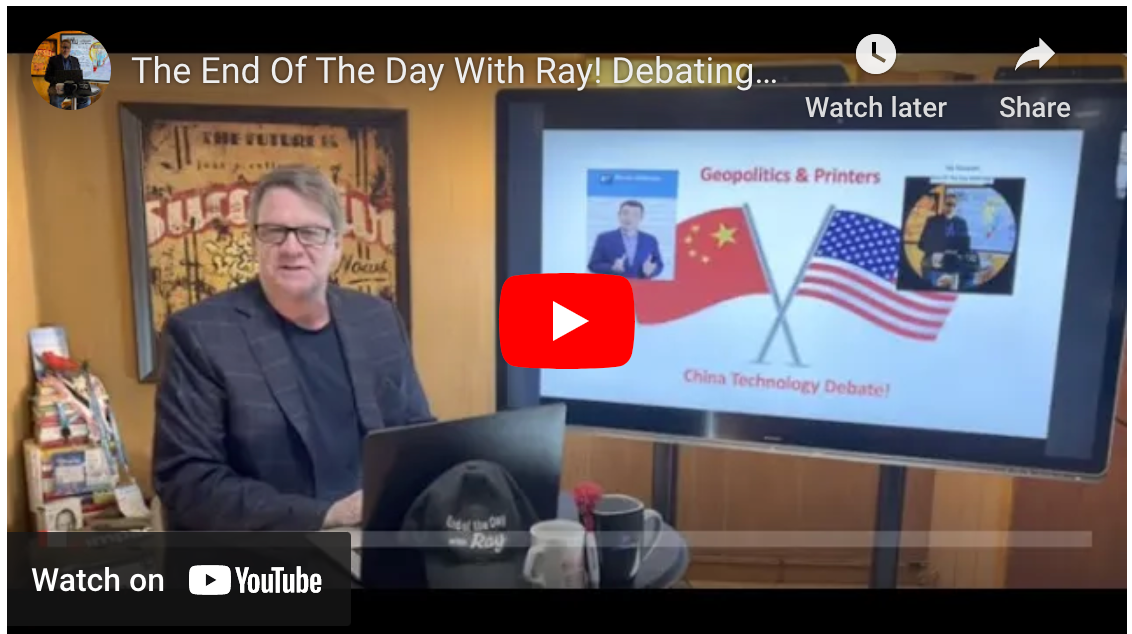 The End Of The Day With Ray! Debating, China Technology, Freedom or Autocracy! I pick Freedom!
