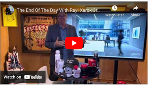 The End Of The Day With Ray! Xerox 3rd Qtr and Reinvention! My Thoughts On Their Navigation!