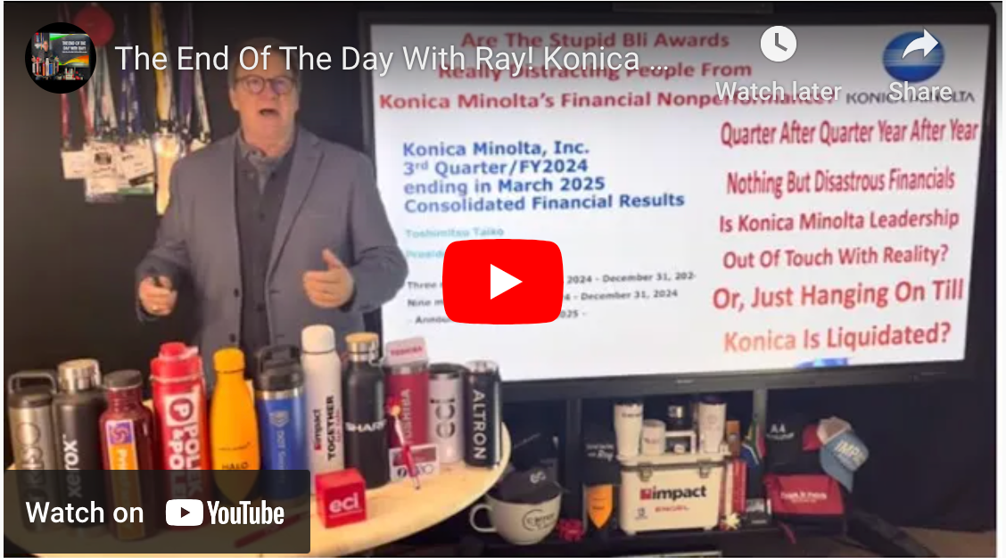 The End Of The Day With Ray! Konica Minolta 1st 9 months FY24 - Still A Financial Train Wreck!