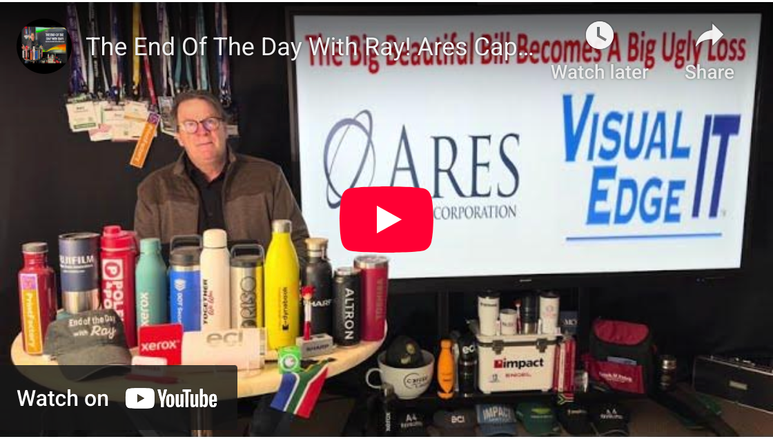 The End Of The Day With Ray! Ares Capital, Lender To Visual Edge IT post 10K FY25 Big Losses Again!