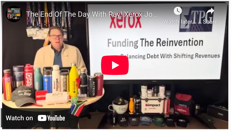 The End Of The Day With Ray! Xerox Joint Venture With TPG - Here's My Thinking!