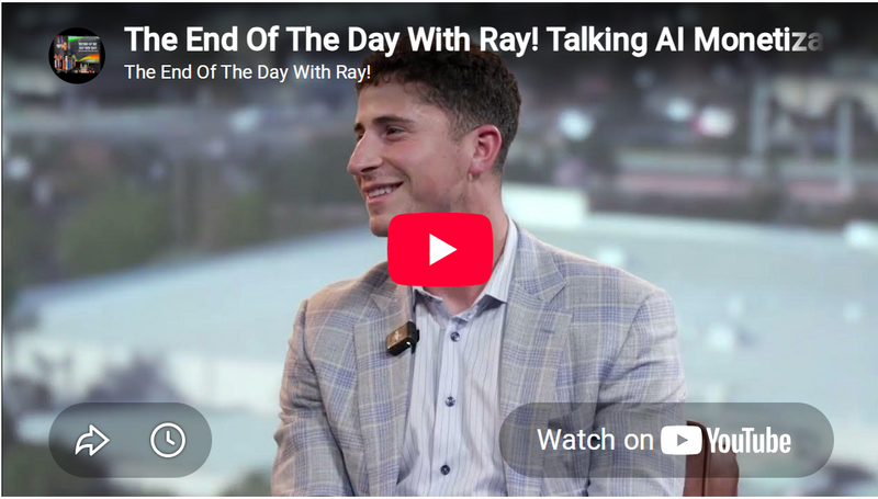 The End Of The Day With Ray! Talking AI Monetization With Anthony Cucco COO Impact Networking.